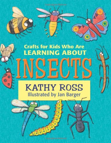 Stock image for Crafts for Kids Who Are Learning about Insects for sale by Better World Books