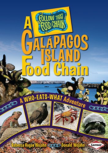 Imagen de archivo de A Galápagos Island Food Chain : A Who-Eats-What Adventure a la venta por Better World Books: West