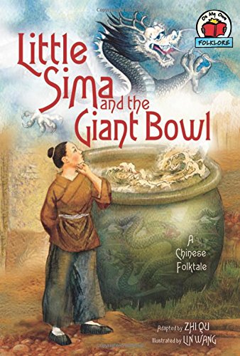 Stock image for Little Sima and the Giant Bowl: A Chinese Folktale (On My Own Folklore) for sale by HPB Inc.