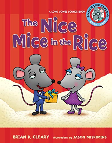 Beispielbild fr The Nice Mice in the Rice : A Long Vowel Sound Book zum Verkauf von Better World Books: West