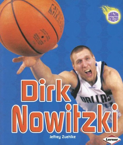 Stock image for Dirk Nowitzki (Amazing Athletes) for sale by HPB Inc.