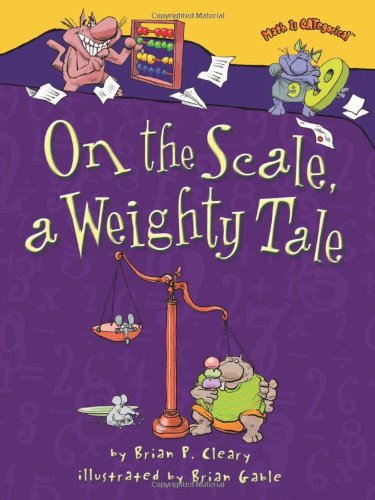 Imagen de archivo de On the Scale, a Weighty Tale a la venta por Better World Books