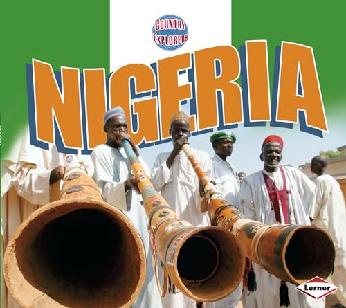 Beispielbild fr Nigeria (Country Explorers) zum Verkauf von Reuseabook