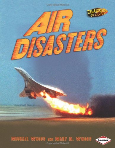 Air Disasters (Disasters Up Close)