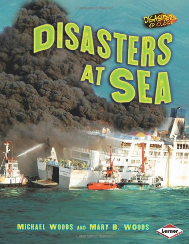 Imagen de archivo de Disasters at Sea (Disasters Up Close) a la venta por HPB Inc.