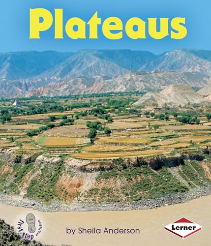 Stock image for Plateaus (First Step Nonfiction Landforms) for sale by Jenson Books Inc