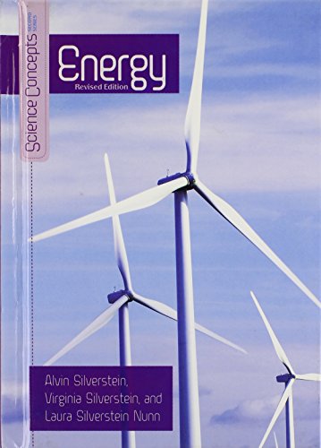 Energy (Science Concepts, Second Series) (9780822586555) by Alvin Silverstein; Virginia Silverstein; Laura Silverstein Nunn