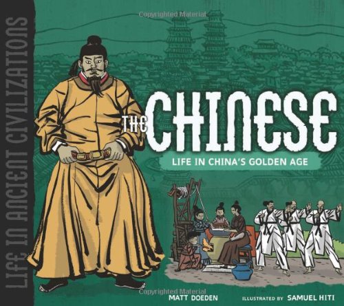 Beispielbild fr The Chinese : Life in China's Golden Age zum Verkauf von Better World Books