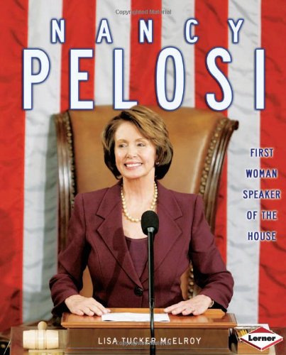 Imagen de archivo de Nancy Pelosi : First Woman Speaker of the House a la venta por Better World Books