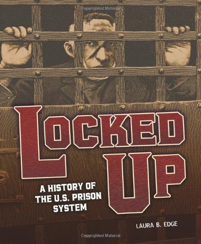 Beispielbild fr Locked Up: A History of the U.S. Prison System (People's History) zum Verkauf von HPB-Ruby