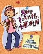 Beispielbild fr Step Fourth, Mallory! zum Verkauf von Better World Books