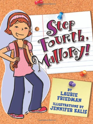 Stock image for Step Fourth, Mallory! for sale by Better World Books: West