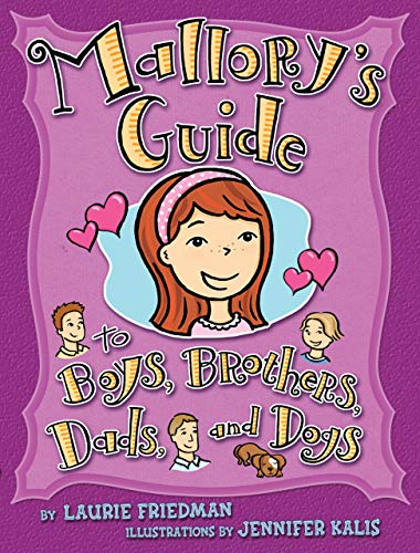 Beispielbild fr Mallory's Guide to Boys, Brothers, Dads, and Dogs zum Verkauf von Wonder Book