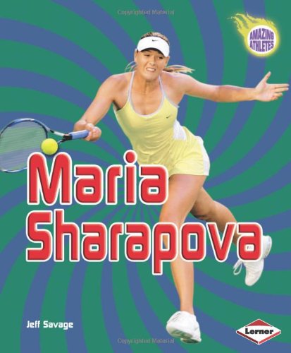 9780822589778: Maria Sharapova (Amazing Athletes)