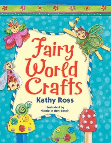 9780822590248: Fairy World Crafts (Girl Crafts)