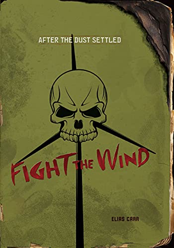 Beispielbild fr Fight the Wind zum Verkauf von ThriftBooks-Atlanta