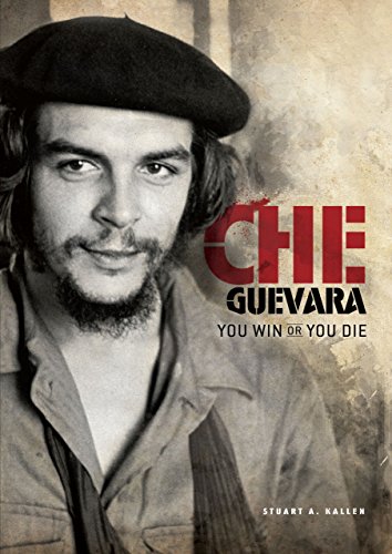 Imagen de archivo de Che Guevara: You Win or You Die a la venta por ThriftBooks-Atlanta