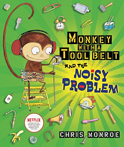 Beispielbild fr Monkey with a Tool Belt and the Noisy Problem zum Verkauf von Better World Books
