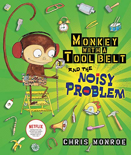 Imagen de archivo de Monkey with a Tool Belt and the Noisy Problem a la venta por Goodwill of Colorado