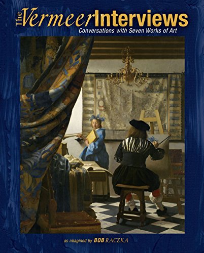 9780822594024: The Vermeer Interviews: Conversations with Seven Works of Art (Bob Raczka's Art Adventures)