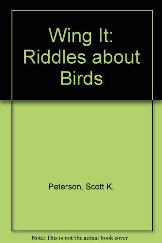 Beispielbild fr Wing It!: Riddles About Birds zum Verkauf von More Than Words