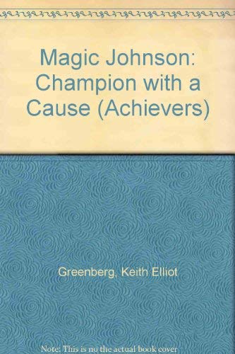 Beispielbild fr Magic Johnson : Champion with a Cause zum Verkauf von Better World Books