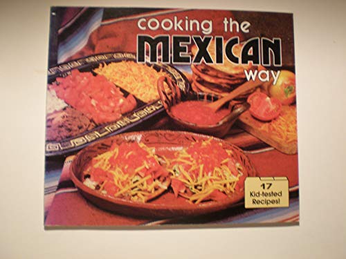 Stock image for Cooking the Mexican Way (Easy Menu Ethnic Cookbooks) for sale by Wonder Book