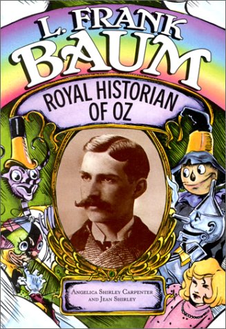 Stock image for L. Frank Baum : Royal Historian of Oz for sale by Better World Books
