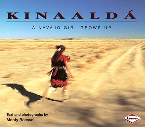 Stock image for Kinaald: A Navajo Girl Grows Up (We Are Still Here: Native Americans Today) for sale by Jenson Books Inc