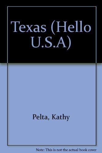 Imagen de archivo de Texas (Hello USA) a la venta por HPB-Emerald