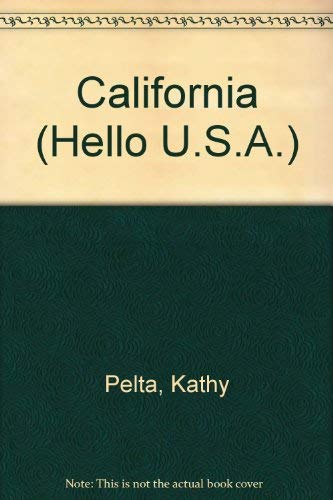 Imagen de archivo de California (Hello U.S.A.) a la venta por Newsboy Books