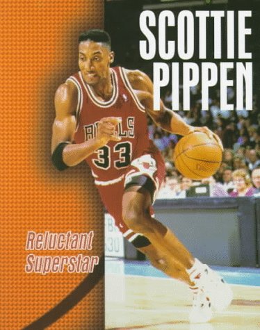 Stock image for Scottie Pippen: Reluctant Superstar (Sports Achievers) for sale by Wonder Book