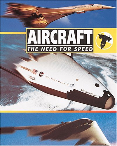 Beispielbild fr Aircraft: The Need for Speed zum Verkauf von Ezekial Books, LLC