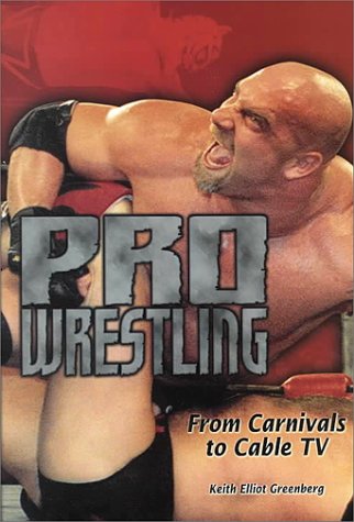 Stock image for Pro Wrestling : From Carnivals to Cable TV for sale by Better World Books