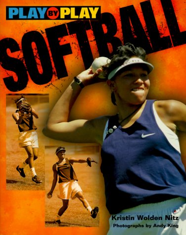 Beispielbild fr Softball (Play-By-Play) zum Verkauf von Wonder Book