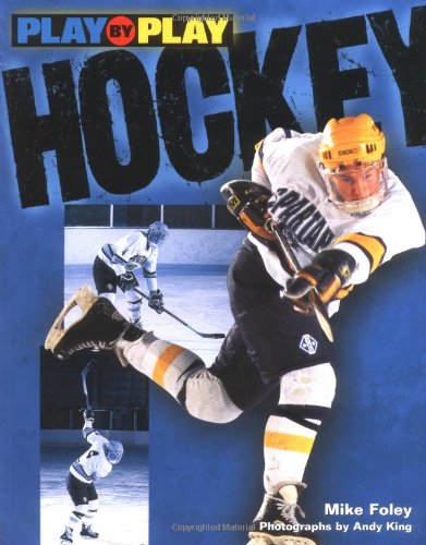 Beispielbild fr Play by Play Hockey zum Verkauf von Wonder Book