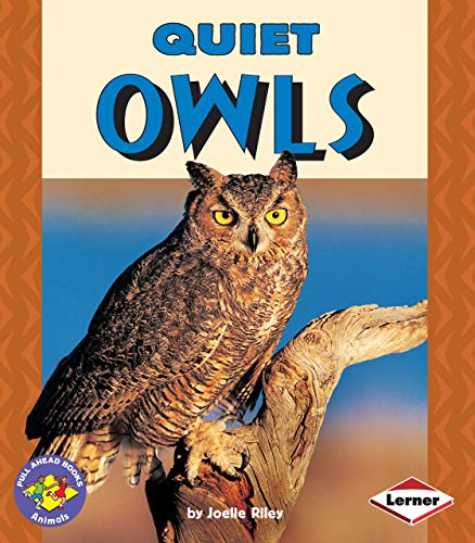 9780822598893: Quiet Owls (Pull Ahead Books ― Animals)