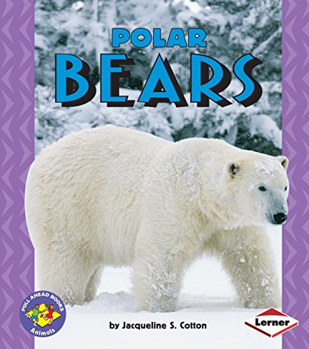 Stock image for Polar Bears (Pull Ahead Books ? Animals) for sale by SecondSale