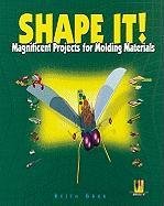 9780822599272: Shape It! (Design It!)