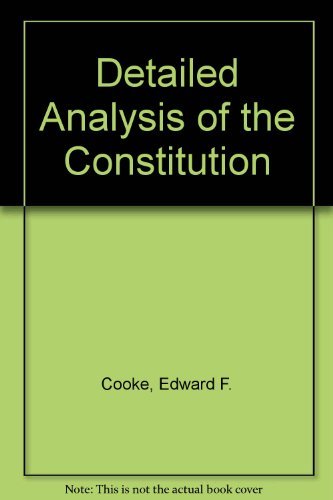 Beispielbild fr A Detailed Analysis Of The Constitution zum Verkauf von GloryBe Books & Ephemera, LLC