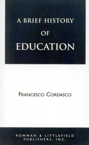 Imagen de archivo de A Brief History of Education a la venta por ThriftBooks-Dallas