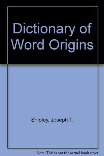 Stock image for Dictionary of Word Origins (A fascinating study of words.) for sale by GloryBe Books & Ephemera, LLC