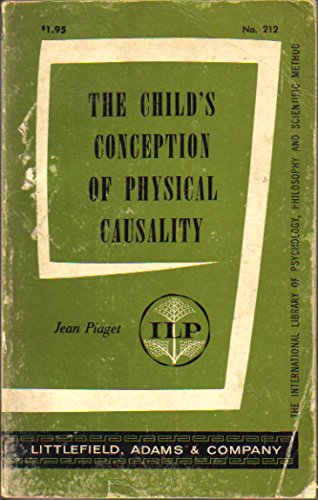 9780822602125: Child's Conception of Physical Causality [Paperback] by Piaget, Jean