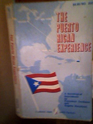 9780822602590: The Puerto Rican Experience: A Sociological Sourcebook