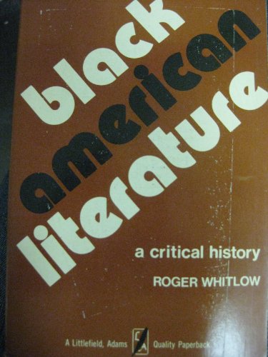 Imagen de archivo de Black American Literature: A Critical History (With a 1,520 title bibliography of works written by and about Black Americans) a la venta por GloryBe Books & Ephemera, LLC