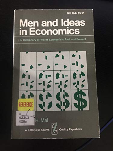 Stock image for Men and Ideas in Economics: A Dictionary of World Economists Past and Present for sale by GloryBe Books & Ephemera, LLC