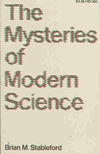 The Mysteries of Modern Science