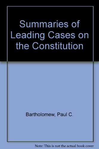 Beispielbild fr Summaries of Leading Cases on the Constitution zum Verkauf von Better World Books