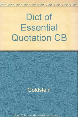 9780822603894: The Dictionary of Essential Quotations