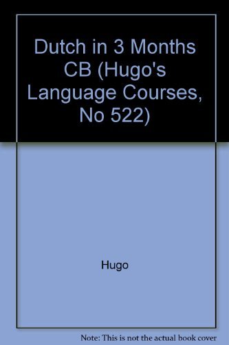 9780822605225: Dutch in 3 Months CB (Hugo's Language Courses, No 522)
